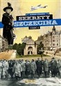 Sekrety Szczecina Część 2 - Roman Czejarek