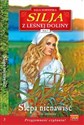 Silja z Leśnej Doliny Tom 3 Ślepa nienawiść - Polish Bookstore USA