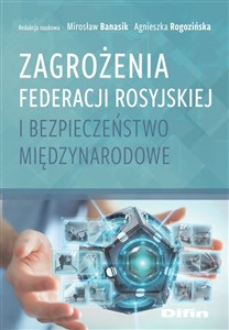 Zagrożenia Federacji Rosyjskiej i bezpieczeństwo międzynarodowe to buy in Canada