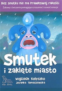 Smutek i zaklęte miasto  