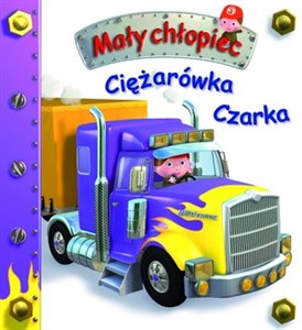 Ciężarówka Czarka Mały chłopiec  