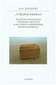 A propos inferna Tradycje wynalezione i dyskursy nieczyste w kulturach modernizmu skandynawskiego - Jan Balbierz