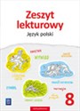 Zeszyt lekturowy Język polski 8 Szkoła podstawowa Polish Books Canada