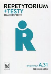 Repetytorium + testy Egzamin zawodowy Technik logistyk Kwalifikacja A.31 Polish bookstore