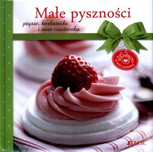 Małe pyszności ptysie, herbatniki i inne ciasteczka pl online bookstore