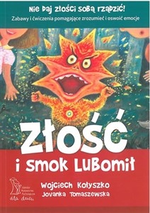 Złość i smok Lubomił - Polish Bookstore USA