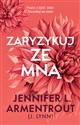 Zaryzykuj ze mną  - Jennifer L. Armentrout