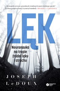 Lęk Neuronauka na tropie źródeł lęku i strachu - Polish Bookstore USA