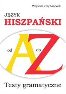 Język hiszpański od A do Z Testy gramatyczne chicago polish bookstore