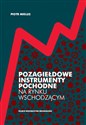 Pozagiełdowe instrumenty pochodne na rynku wschodzącym Polish Books Canada