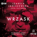 [Audiobook] Wrzask - Izabela Janiszewska