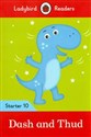 Dash and Thud - Ladybird Readers Starter Level 10 Polish bookstore