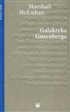 Galaktyka Gutenberga - Herbert Marshall McLuhan 