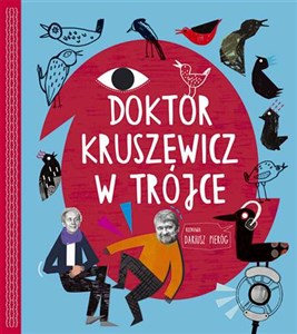 Doktor Kruszewicz w Trójce Rozmawia Dariusz Pieróg + CD Canada Bookstore