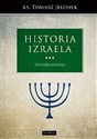 Historia Izraela. Początki Izraela books in polish