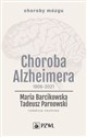 Choroba Alzheimera 1906-2021 - 