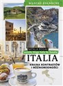 Italia Kraina kontrastów i różnorodności Włochy północne - Natalia Rosiak Canada Bookstore