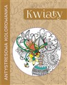 Antystresowa kolorowanka. Kwiaty Bookshop