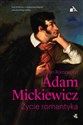 Adam Mickiewicz Życie romantyka chicago polish bookstore