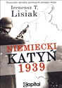 Niemiecki Katyń 1939 - Ireneusz Lisiak