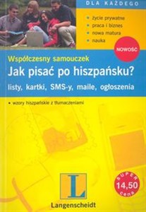 Jak pisać po hiszpańsku? listy, kartki, SMS-y, maile, ogłoszenia - Polish Bookstore USA