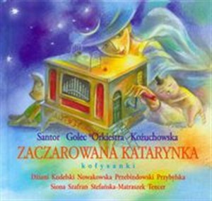 [Audiobook] Zaczarowana Katarynka Kołysanki bookstore