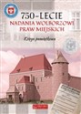 750-lecnie nadania Wolborzowi Praw Miejskich Księga pamiątkowa   