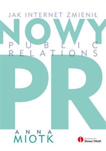 Nowy PR Jak internet zmienił public relations Polish bookstore