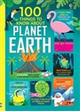 100 Things to Know About Planet Earth -   