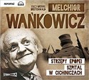[Audiobook] Strzępy epopei - Melchior Wańkowicz
