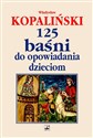 125 baśni do opowiadania dzieciom polish usa