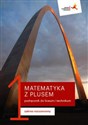 Matematyka z plusem 1 Podręcznik Zakres rozszerzony Liceum i technikum - Małgorzata Dobrowolska, Marcin Karpiński, Jacek Lech