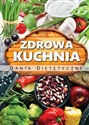 Zdrowa kuchnia Dania dietetyczne Polish Books Canada