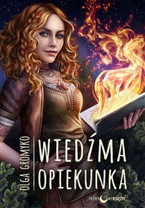 Wiedźma Opiekunka. Kroniki Belorskie. Tom 2 wyd. 2021  Polish Books Canada