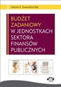 Budżet zadaniowy w jednostkach sektora finansów publicznych Polish Books Canada