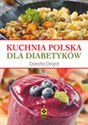 Kuchnia polska dla diabetyków - Dorota Drozd polish usa