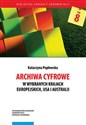 Archiwa cyfrowe w wybranych krajach europejskich, USA i Australii to buy in USA