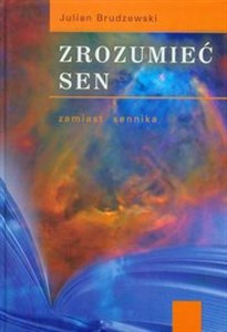 Zrozumieć sen zamiast sennika - Polish Bookstore USA
