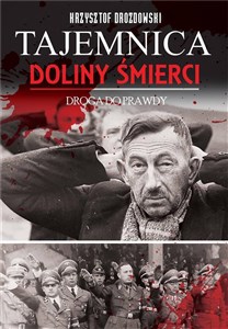Tajemnica Doliny Śmierci Droga do prawdy Bydgoszcz-Fordon 1939-2018 polish books in canada