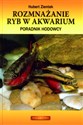 Rozmnażanie ryb w akwarium Poradnik hodowcy Polish Books Canada