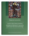 Czyńcie sobie Ziemię poddaną - ekologiczne dylematy w nauczaniu społecznym Kościoła katolickiego Canada Bookstore