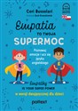 Empatia to twoja Supermoc Empathy Is Your Superpower w wersji dwujęzycznej dla dzieci - Cori Bussolari