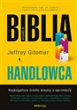 Biblia handlowca Najbogatsze źródło wiedzy o sprzedaży - Jeffrey Gitomer