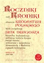 Roczniki czyli Kroniki sławnego Królestwa Polskiego Księga 12 lata 1445 - 1461  