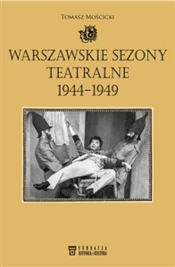 Warszawskie sezony teatralne 1944-1949 buy polish books in Usa