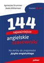 144 najważniejsze angielskie czasowniki Na skróty do znajomości angielskiego - Agnieszka Drummer, Beata Williamson online polish bookstore