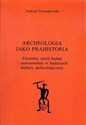 Archeologia jako prahistoria online polish bookstore