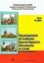 Development of catholic sacral spaces structures in Lodz Inventory report - Polish Bookstore USA