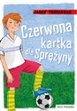 Czerwona kartka dla Sprężyny  - Jacek Podsiadło