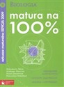 Biologia Matura na 100 % Arkusze maturalne Edycja 2009  